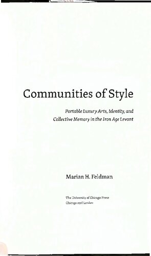 Communities of style: portable luxury arts, identity, and collective memory in the Iron Age Levant