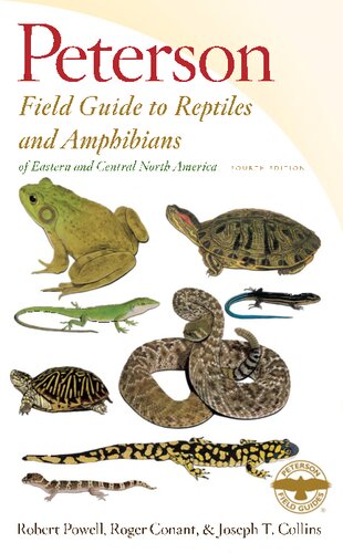 Peterson Field Guide to Reptiles and Amphibians of Eastern and Central North America, Fourth Edition