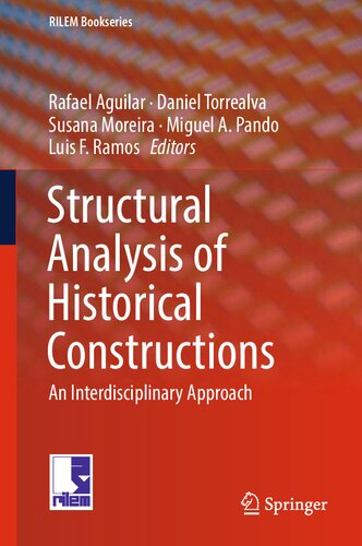 Structural Analysis of Historical Constructions: An Interdisciplinary Approach