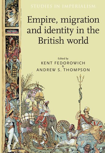 Empire, migration and identity in the British World