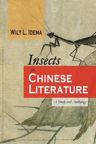 Insects in Chinese Literature: A Study and Anthology