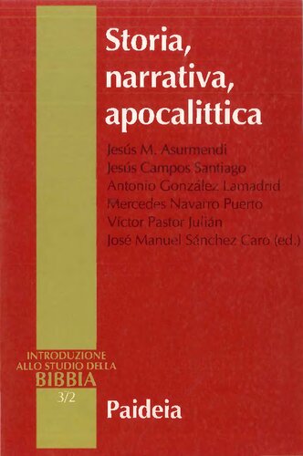 Introduzione allo studio della Bibbia. Storia, narrativa, apocalittica