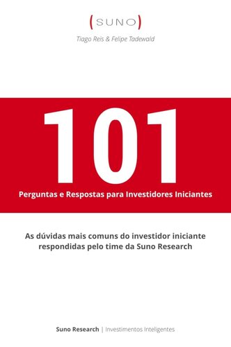 101 Perguntas e Respostas para Investidores Iniciantes