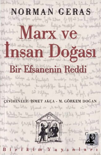 Marx ve İnsan Doğası: Bir Efsanenin Reddi