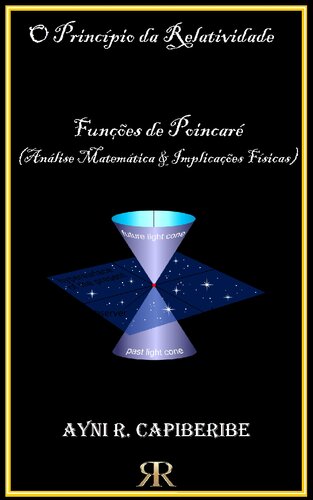 ; Funções de Poincaré (Análise Matemática & Implicações Físicas)