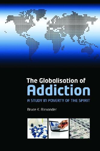 The Globalization of Addiction