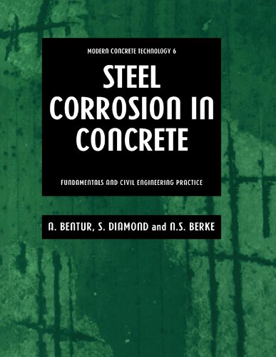 Steel Corrosion in Concrete: Fundamentals and civil engineering practice: 1