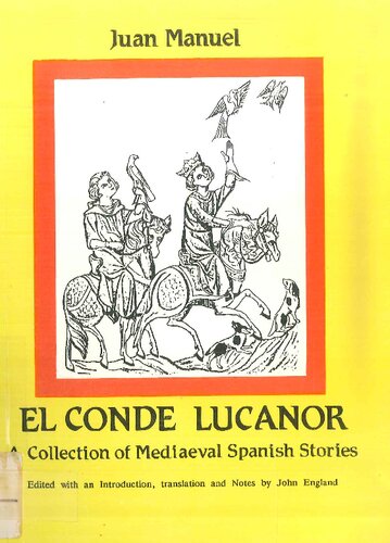 El Conde Lucanor: A Collection of Mediaeval Spanish Stories