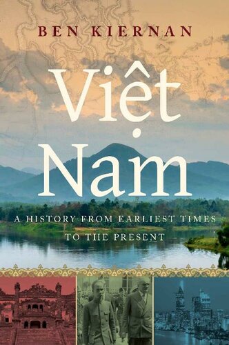 Viet Nam: A History from Earliest Times to the Present