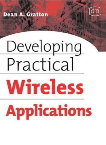 Developing Practical Wireless Applications