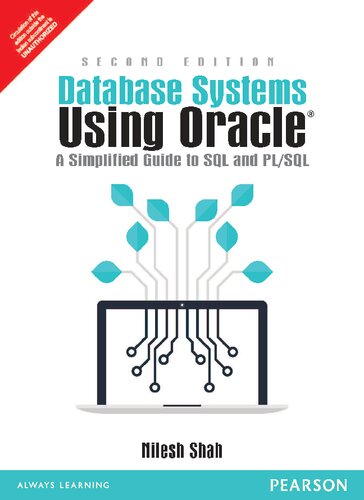 Database Systems Using Oracle: A Simplified Guide to SQL and PL/SQL