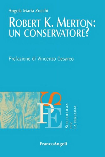 Robert K. Merton: un conservatore?