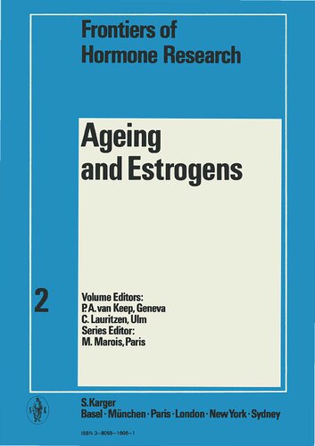 Ageing and Estrogens: 1st International Workshop on Estrogen Therapy, Geneva, October 1972