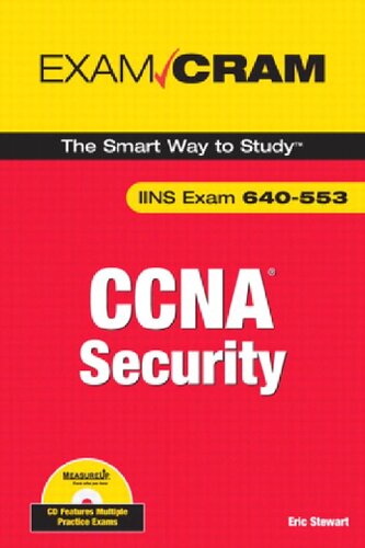 CCNA Security Exam Cram (Exam IINS 640-553) (Exam Cram (Pearson))