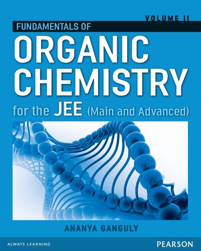 Fundamentals of Organic Chemistry for the JEE - Vol II (Main and Advanced)