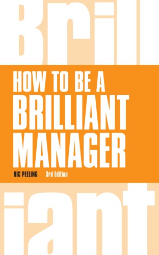 How to be a Brilliant Manager (Brilliant Business)