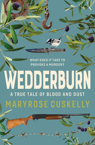 Wedderburn A True Tale Of Blood And Dust