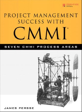 Project Management Success with CMMI: Seven CMMI Process Areas