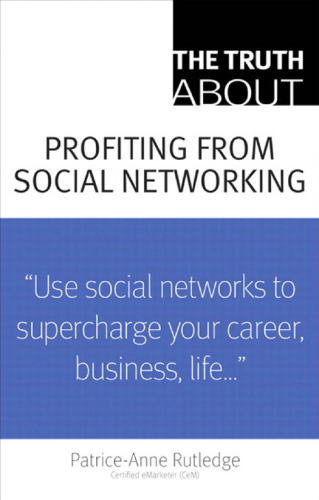 The Truth About Profiting from Social Networking