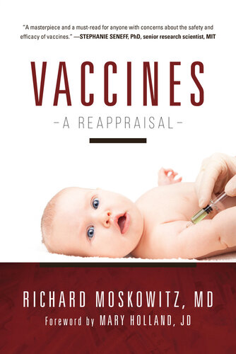 Vaccines; A reappraisal