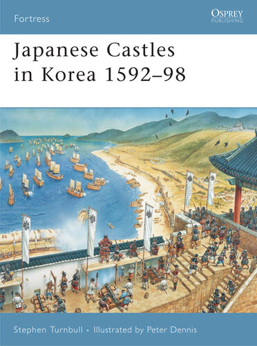 Japanese Castles in Korea 1592–98