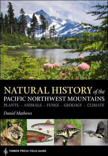 Natural History of the Pacific Northwest Mountains