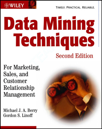 Data Mining Techniques: For Marketing, Sales, and Customer Relationship Management