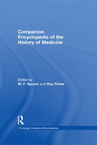 Companion Encyclopedia of the History of Medicine (Volume 1 & 2)