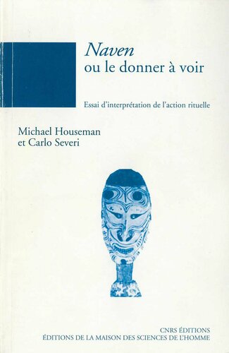 Naven ou le donner à voir, Essai d'interprétation de l'action rituelle