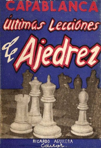 Ultimas lecciones de Ajedrez