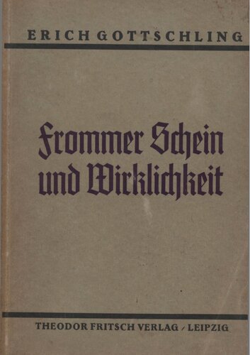 Frommer Schwein und Wirklichkeit - Das Doppelgesicht des Moenchtums