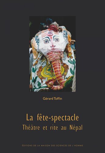 La fête-spectacle, Théâtre et rite au Népal