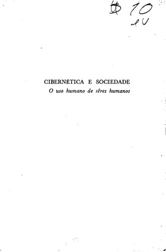 Cibernética e sociedade: o uso dos seres humanos