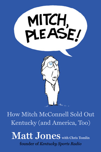 How Mitch McConnell Sold Out Kentucky (and America, Too)