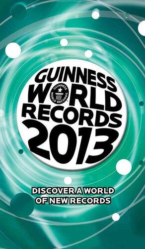 GUINNESS WORLD RECORDS 2013