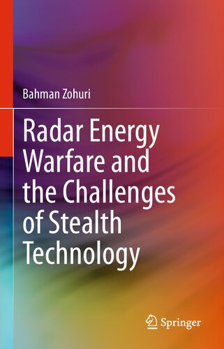 Radar Energy Warfare and the Challenges of Stealth Technology