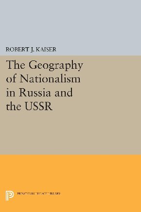 Geography of Nationalism in Russia and the USSR