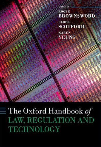 The Oxford Handbook of Law, Regulation, and Technol­ogy