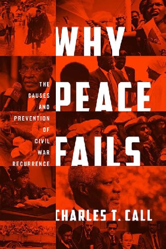 Why Peace Fails : The Causes and Prevention of Civil War Recurrence