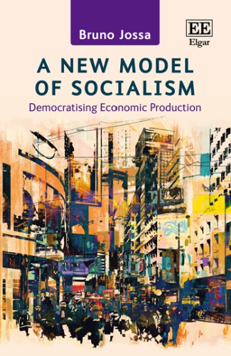 A New Model Of Socialism: Democratising Economic Production