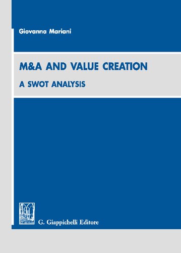 M&A and Value Creation: A SWOT analysis