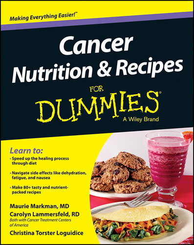 Cancer Nutrition and Recipes for Dummies