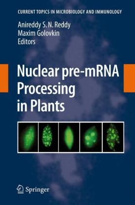 Nuclear pre-mRNA Processing in Plants