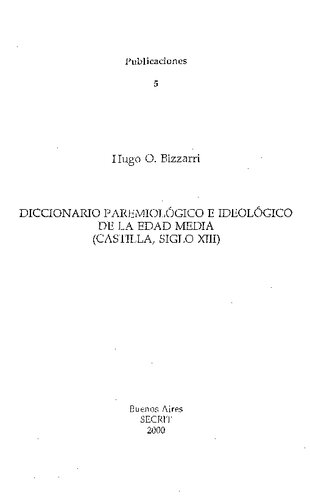 Diccionario paremiológico e ideológico de la Edad Media (Castilla, siglo XIII)