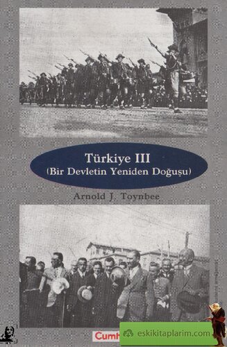 Türkiye: Bir Devletin Doğuşu - Cilt 3