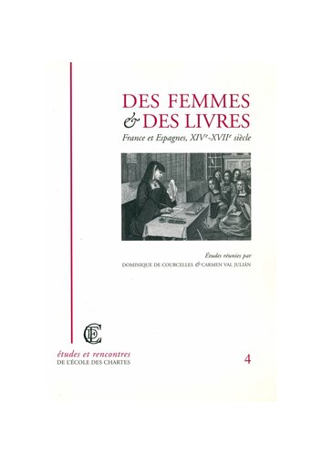 Des femmes et des livres France et Espagne, XIVe-XVIIe siècle