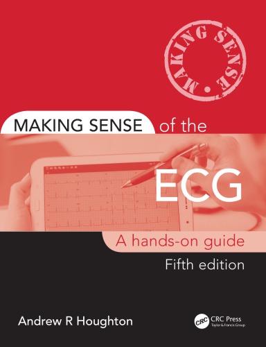 the ECG: A Hands-On Guide