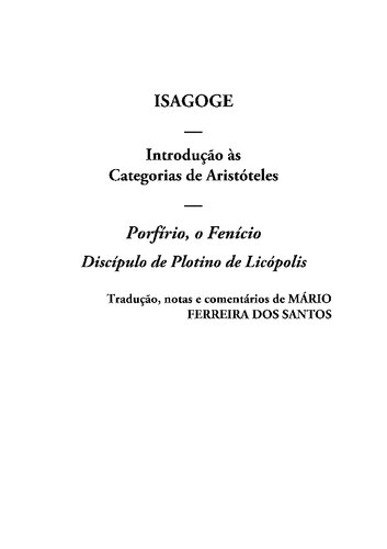 Tradução, notas e comentários ao Isagoge de Porfírio