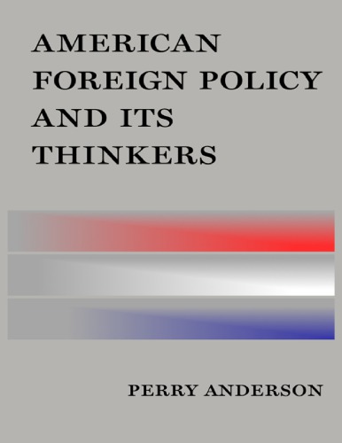 American Foreign Policy And Its Thinkers