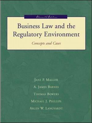 Business Law and the Regulatory Environment: Concepts and Cases